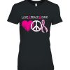 Breast Cancer Love Peace Cure Pink Ribbon Awareness Gift Woman Shirt