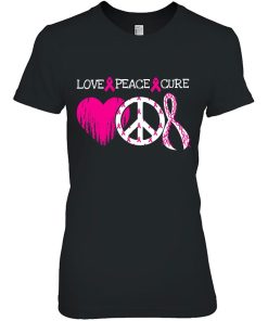 Breast Cancer Love Peace Cure Pink Ribbon Awareness Gift Woman Shirt