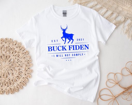 Buck Fiden Shirt Anti Biden