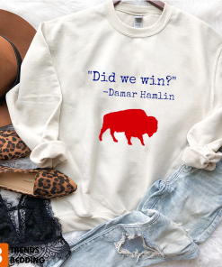 Buffalo Bills Damar Hamlin Did We Win Tee