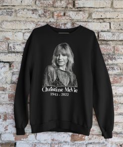 Christine McVie Shirt Crewneck Sweatshirt