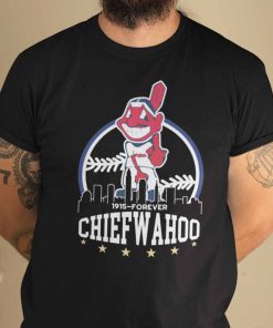Cleveland Indians Since 1915 To Forever Chief Wahoo T Shirt