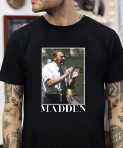 Coaching Legend John Madden T Shirt