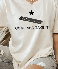 Come And Take It Juul Tee Shirt