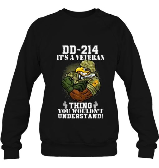 DD-214 It’s A Veteran Thing You Wouldn’t Understand Shirt