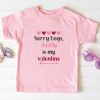 Daddy Is My Valentine Newborn Valentines Day Toddler Shirt