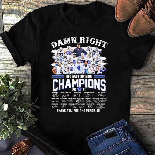 Damn Right Dallas Cowboys Nfc East Division Champions 2021 T Shirt