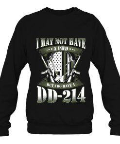 Dd-214 Proud Military Veteran No Phd Gift Dad Shirt