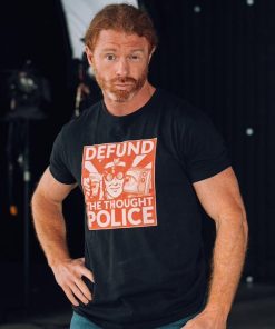 Defund The Thought Police T-Shirt Defund The Thought Police T-Shirt