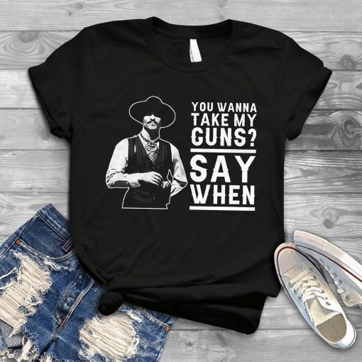 Doc Holliday Tombstone You Wanna Take My Guns Say When Vintage T-Shirt