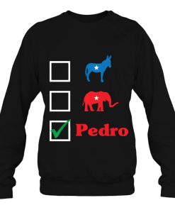 Don’t Blame Me I Voted For Pedro Pullover Napoleon Dynamite Sweatshirt