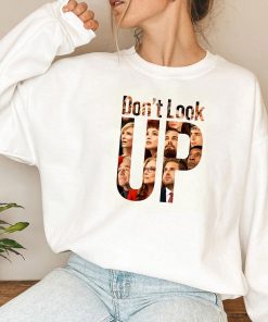Don’t Look Up Sweatshirt