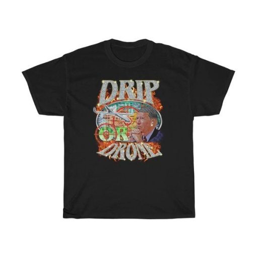 Drip Or Drone Shirt