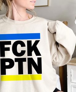FCK PTN I Stand With Ukraine Shirt 1
