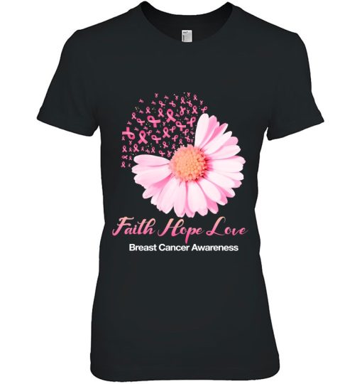 Faith Hope Love Breast Cancer Awareness Flower Pink Daisy Shirt