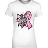 Faith Over Fears Breast Cancer Awareness Warrior Pink Ribbon Gift Woman Shirt
