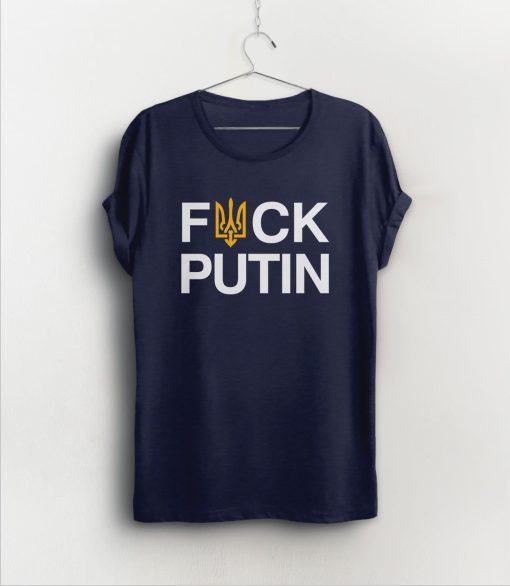 Fck Putin I Stand With Ukraine Shirt