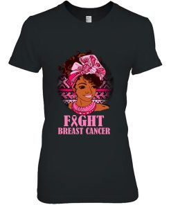 Fight Breast Cancer Awareness African American Shirt
