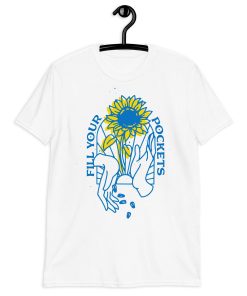 Fill Your Pockets Ukraine Fundraiser TShirt