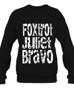 Foxtrot Juliet Bravo FJB Anti Biden Shirt