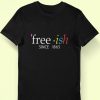 Freeish Since 1865 Juneteenth T-shirt