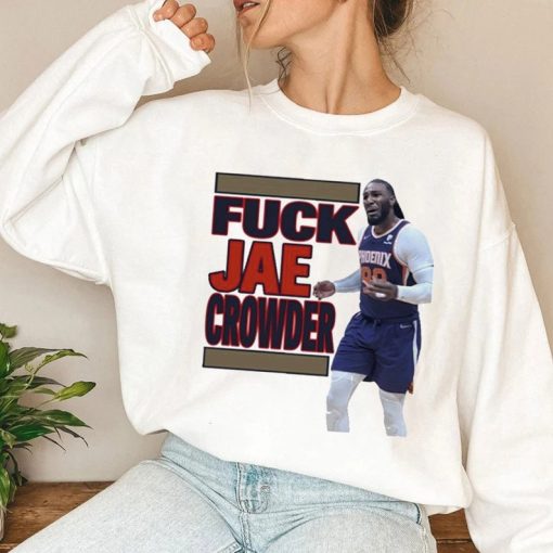 Fuck Jae Crowder Shirt