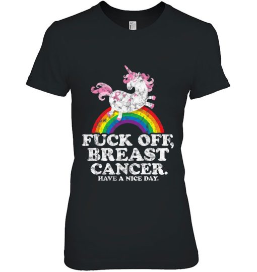 Fuck Off Breast Cancer Survivor Quote Unicorn Rainbow Shirt