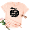 Funny Kindergarten Teacher Tee Teach Love Inspire 2023