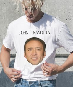 Funny Nicolas Cage Ryan Reynolds John Travolta Shirt