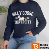 Funny Silly Goose University Unisex Sweatshirt
