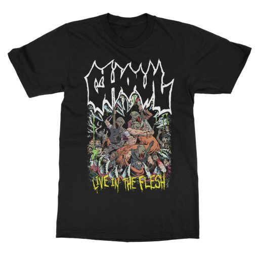 Ghoul Live in the Flesh T-Shirt