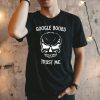 Google Boobs Trust Me Skull Unisex T-Shirt