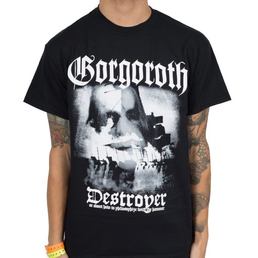 Gorgoroth Destroyer – Or About How To Philosophize With The Hammer T-Shirt