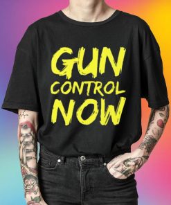 Gun Control Now Unisex T-Shirt