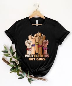 Gun Control Protect Kids Not Guns Shirt