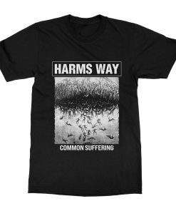 Harms Way Common Suffering T-Shirt