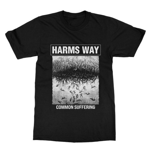 Harms Way Common Suffering T-Shirt