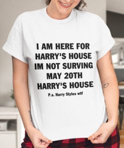 Harry’s House Quote T Shirt