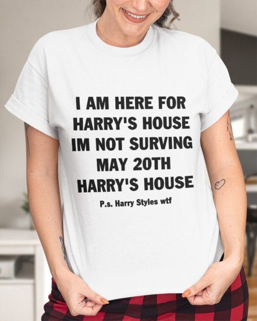 Harry’s House Quote T Shirt