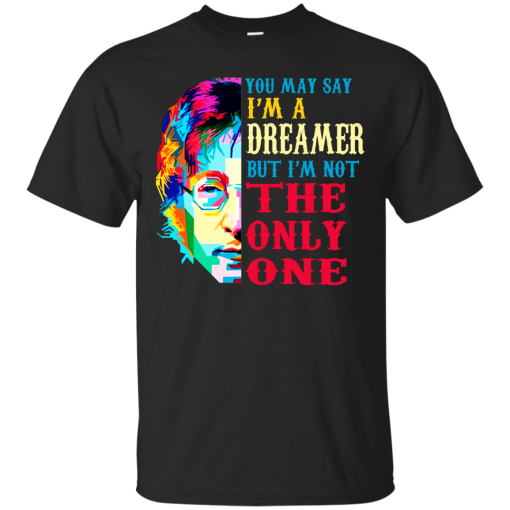 Harry Potter You May Say I’m A Dreamer But I’m Not the Only One Shirt, Hoodie