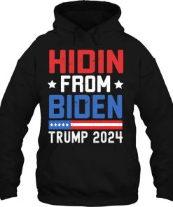 Hidin From Biden Kids Men Trump 2024 Funny Anti Joe Hoodie