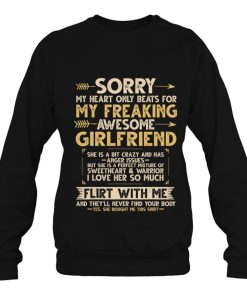 I Love My Freaking Awesome Girlfriend She’s A Bit Crazy Funny Shirt