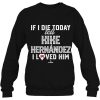 I Loved Him Kike Hernandez Boston Red Sox Shirt