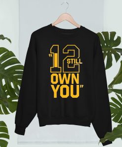 I Still Own You Aaron Rodgers Green Bay Packers T Shirt