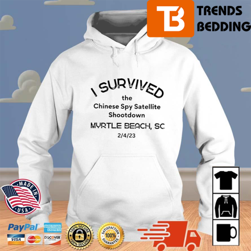 I Survived The Chinese Spy Satellite Shootdown Hoodie