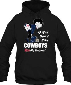 If You Don’t Like Cowboys Kiss My Endzone Dallas Shirt