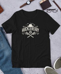 I’m Your Huckleberry Doc Holiday Tombstone CCW Say When Unisex T-Shirt I’m Your Huckleberry Doc Holiday Tombstone CCW Say When Unisex T-Shirt