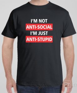 I’m not antisocial – T-shirt