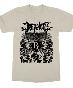Impaled You Are The Dead T-Shirt