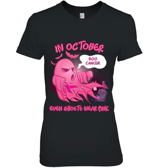 In October Even Ghosts Wear Pink Boo Breast Cancer Ghost Shirt
